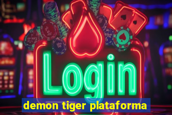 demon tiger plataforma